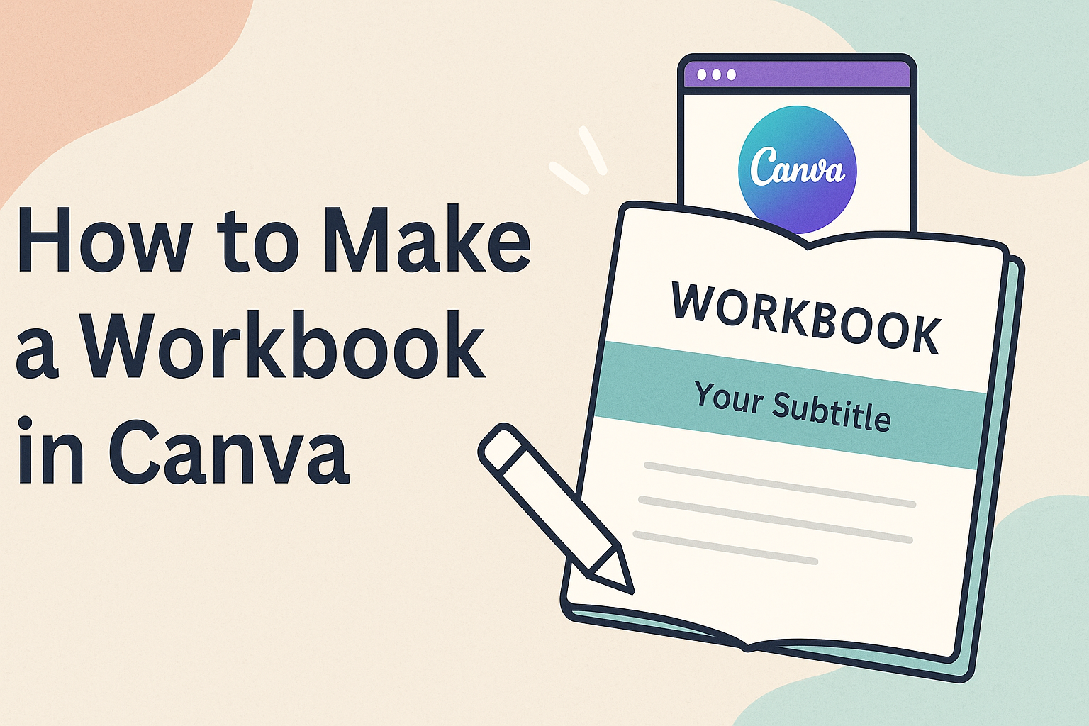 How to Make a Workbook in Canva