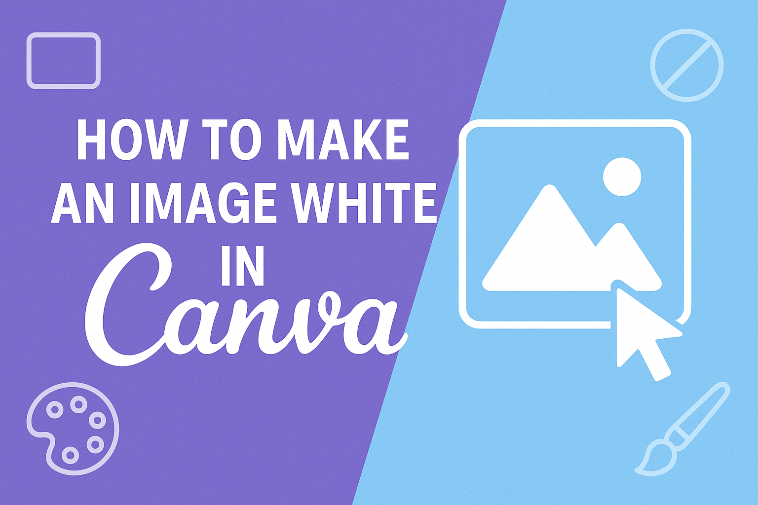 How to Make an Image White in Canva