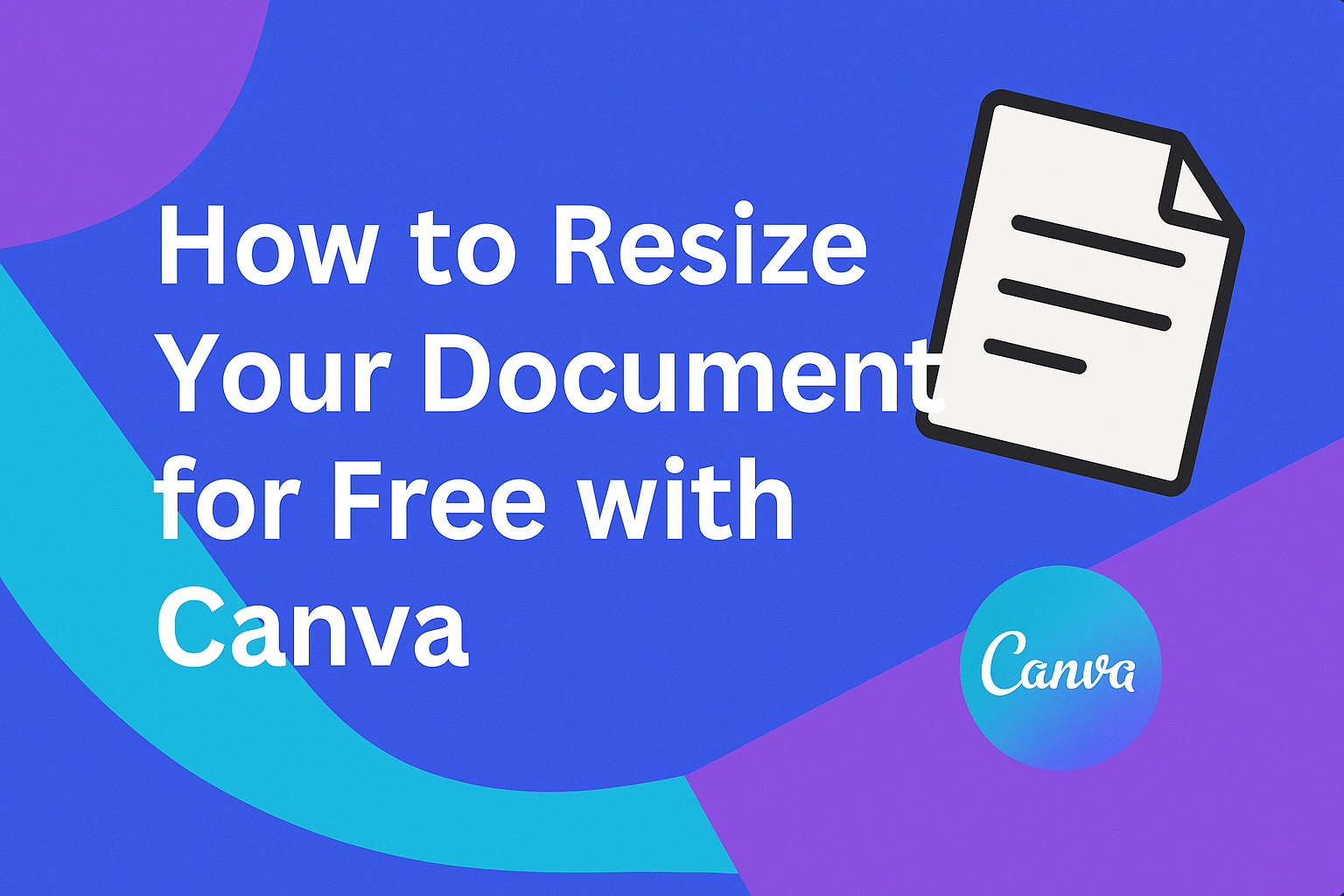 How to Resize Your Document for Free with Canva