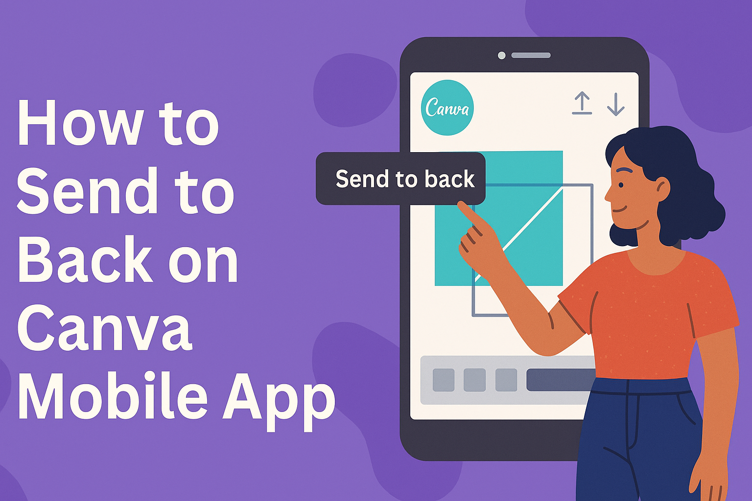 How to Send to Back on Canva Mobile App
