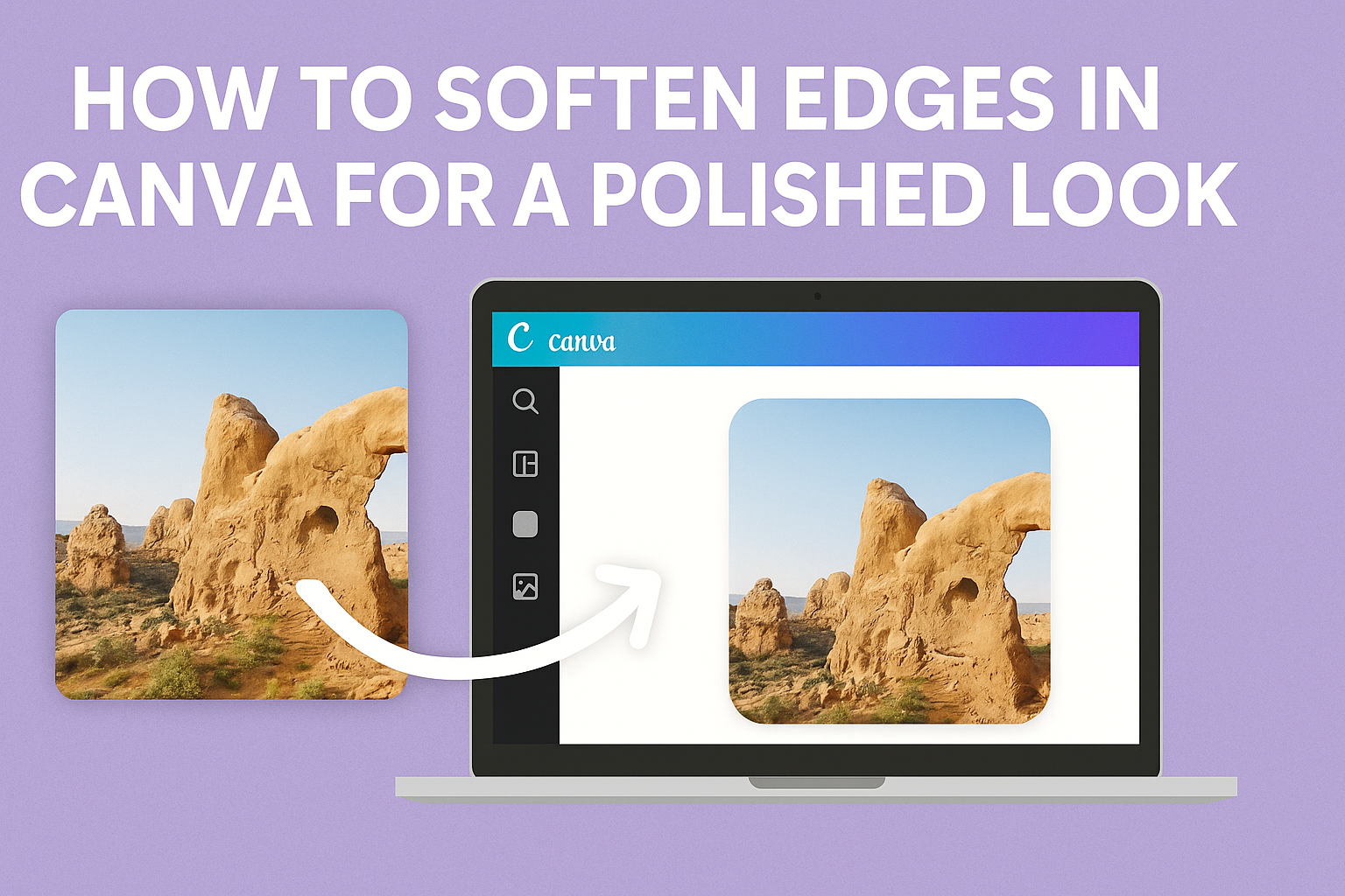 How to Soften Edges in Canva for a Polished Look