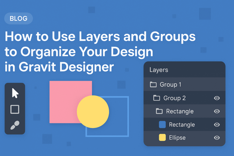 How to Use Layers and Groups to Organize Your Design in Gravit Designer