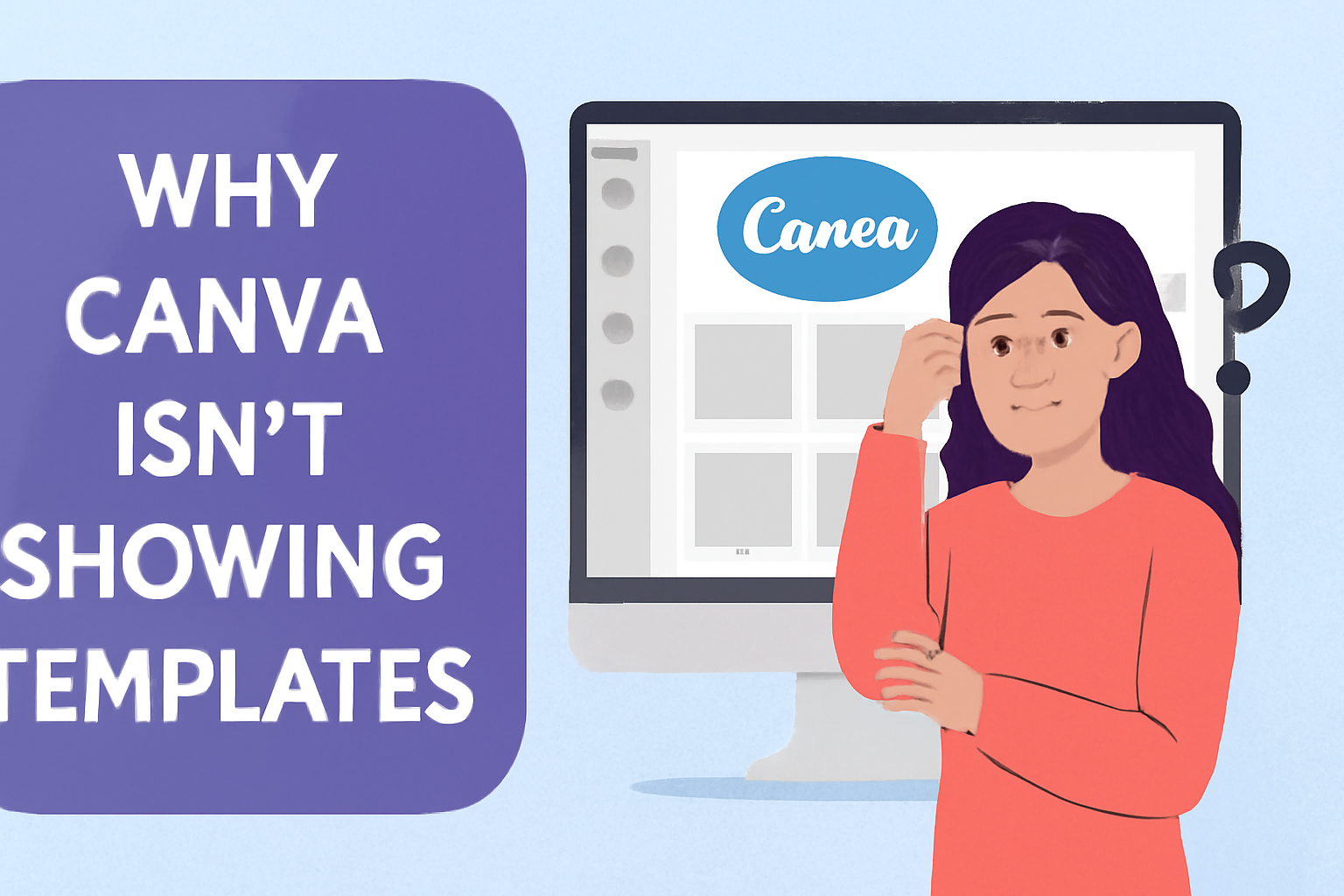 Why Canva Isn’t Showing Templates? Discover Quick Fixes!