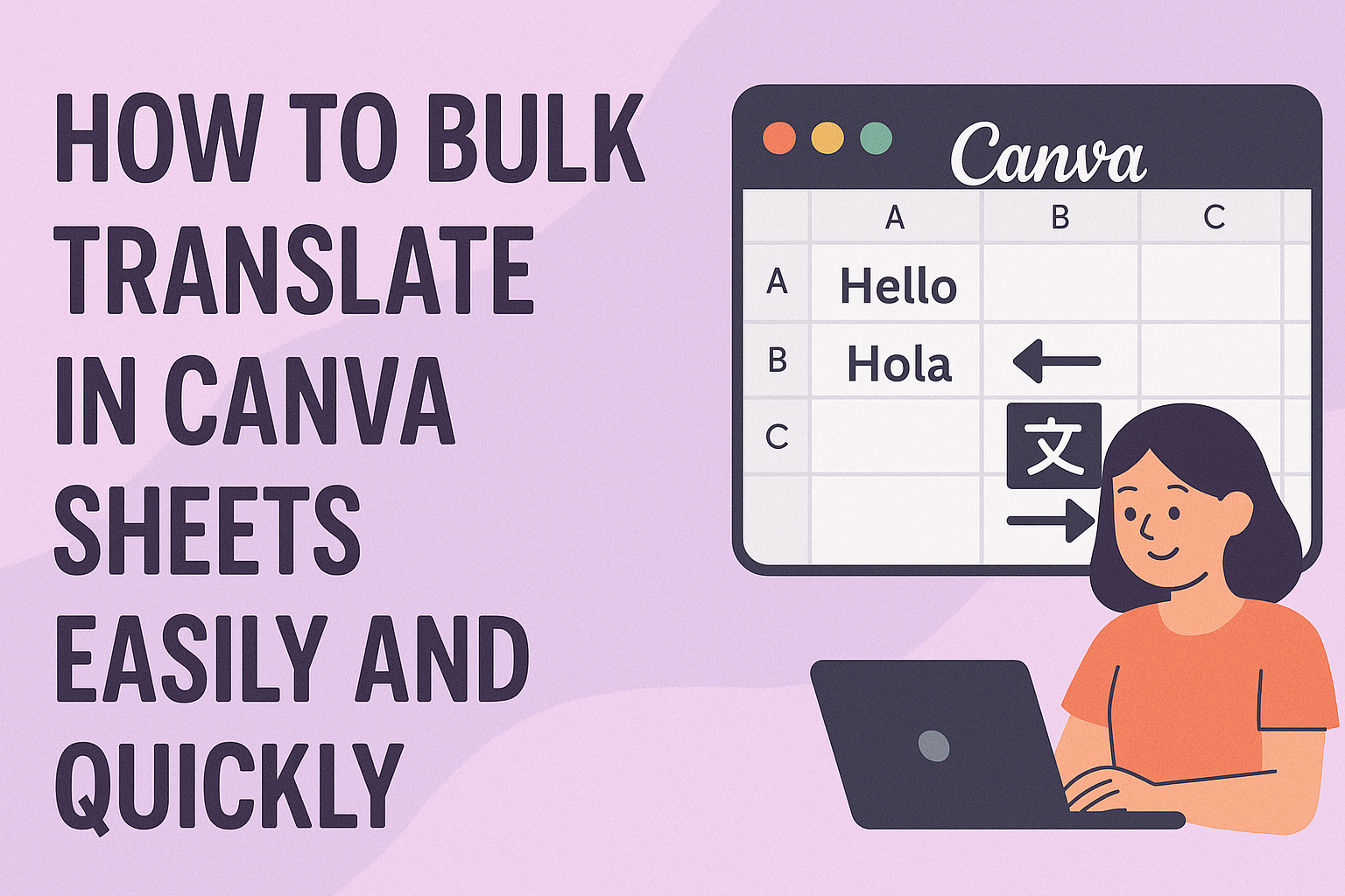 How to Bulk Translate in Canva Sheets Easily and Quickly