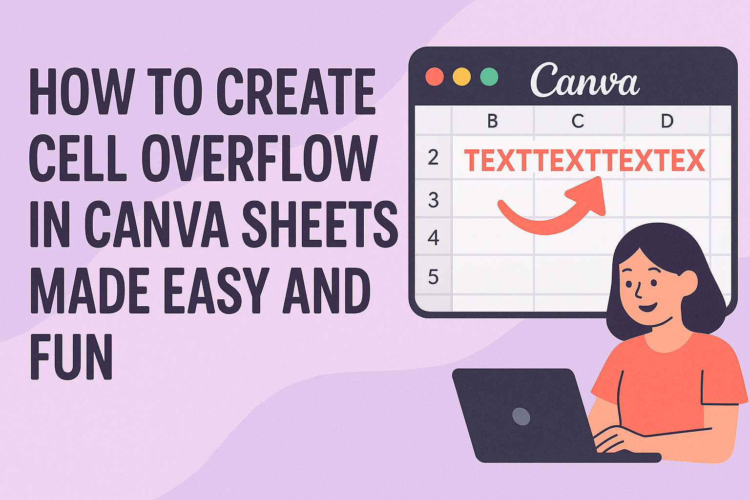 How to Create Cell Overflow in Canva Sheets Made Easy and Fun