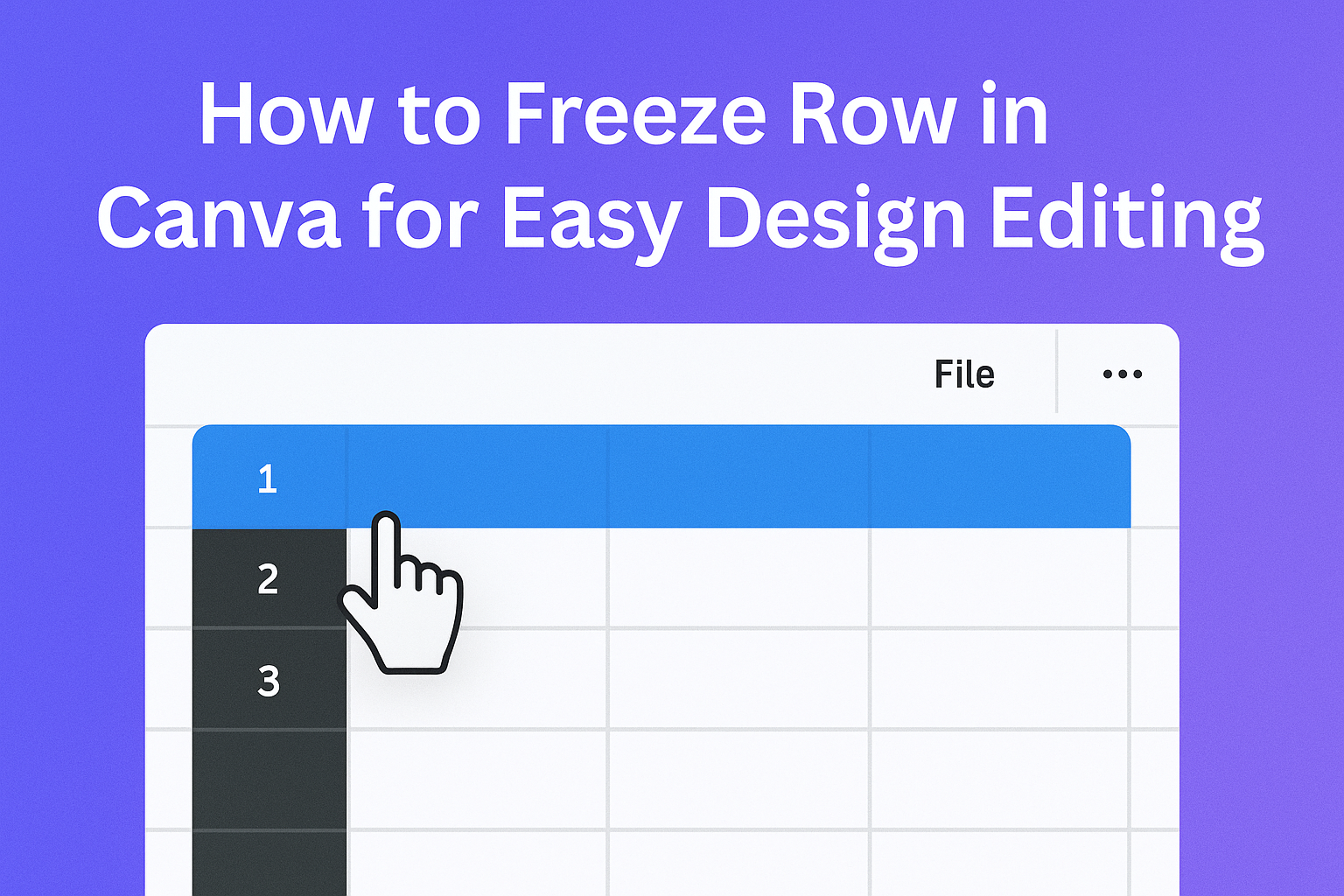 How to Freeze Row in Canva for Easy Design Editing