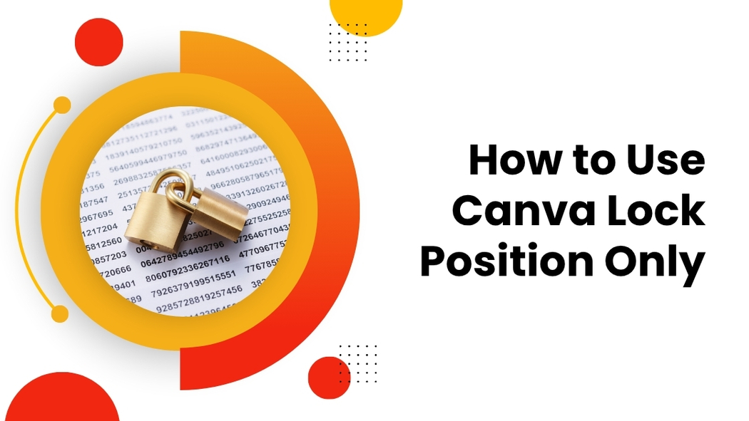 How to Use Canva Lock Position Only
