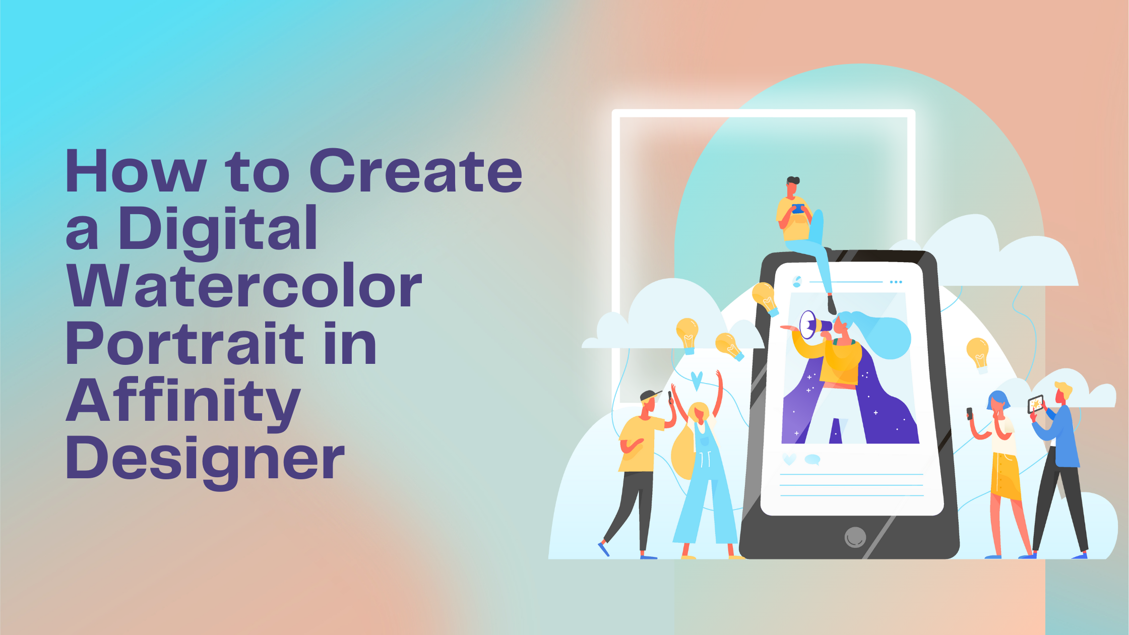 How to Create a Digital Watercolor Portrait in Affinity Designer