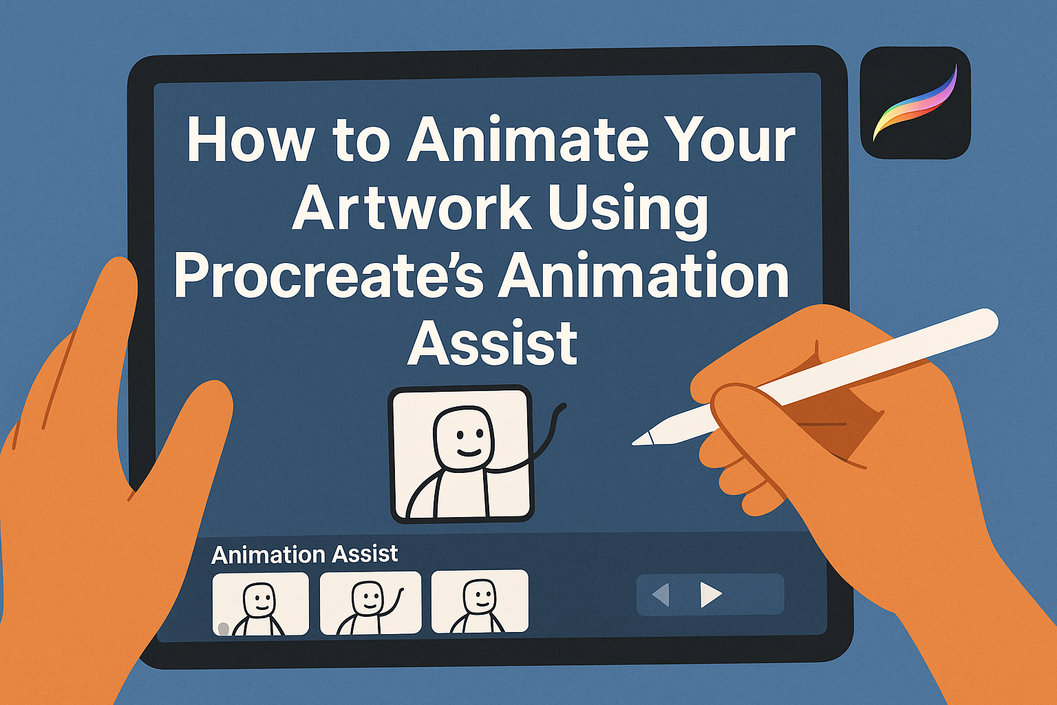 How to Animate Your Artwork Using Procreate’s Animation Assist