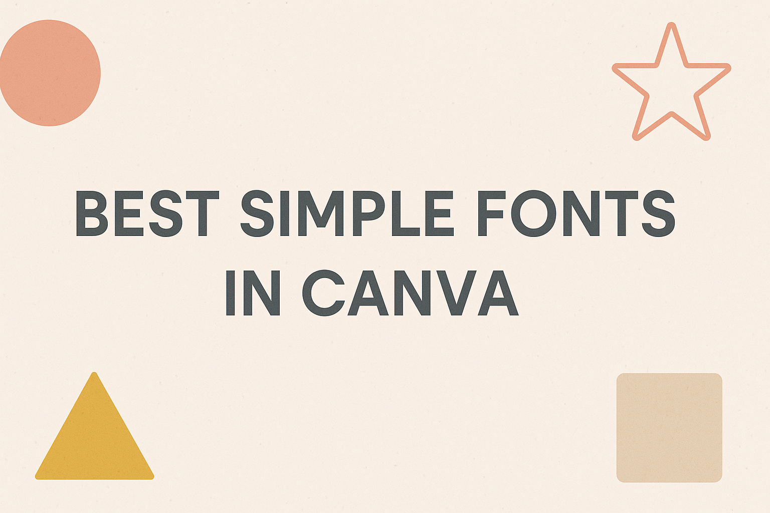 Best Simple Fonts in Canva