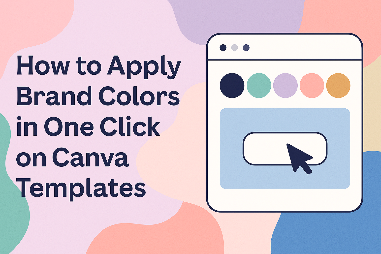 How to Apply Brand Colors in One Click on Canva Templates