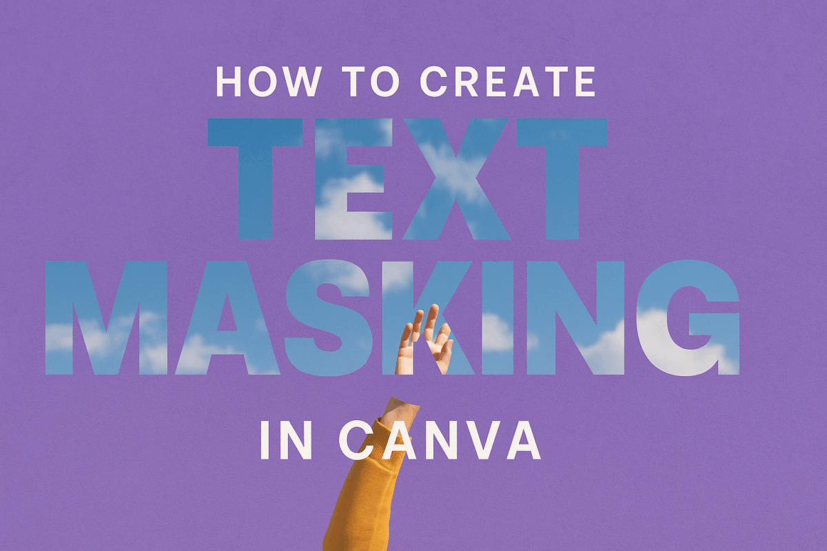 How to Create Text Masking in Canva - Graphic Design Resource