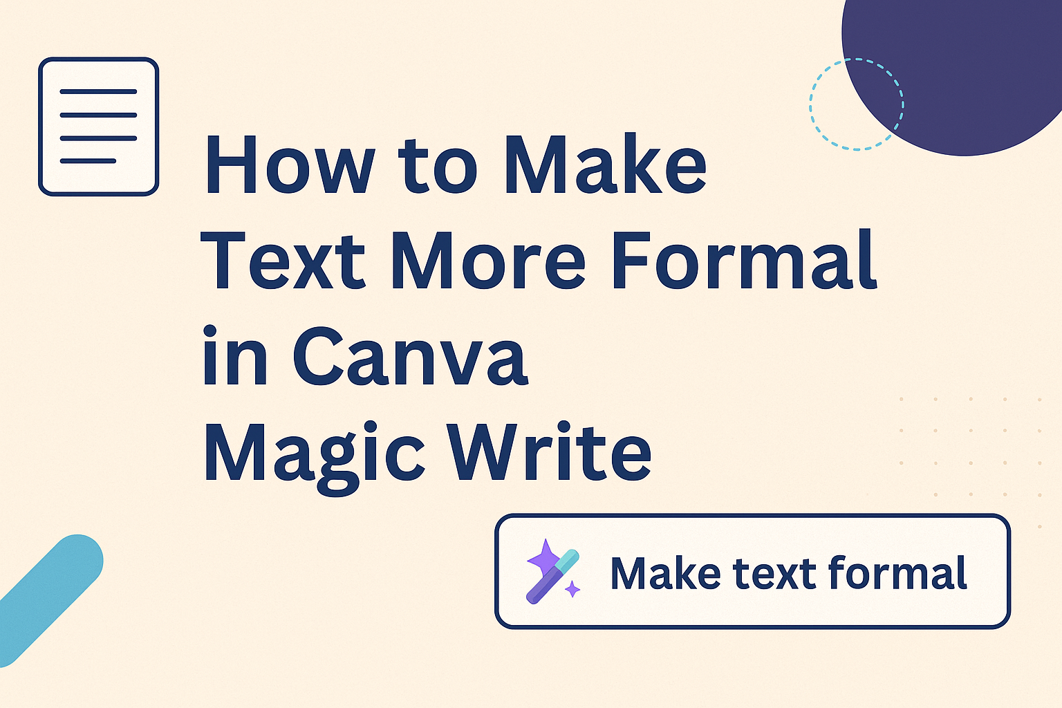 How to Make Text More Formal in Canva Magic Write